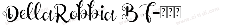 DellaRobbia BT字体转换